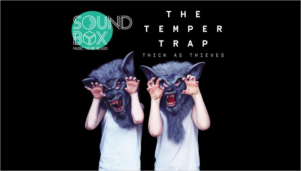 Soundbox The Temper Trap Live In Bangkok
